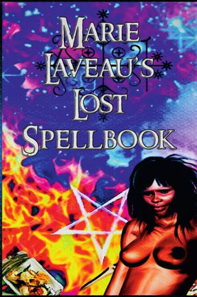 Marie Laveaus Lost Spell Book