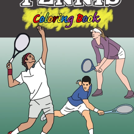 Tennis Coloring Book