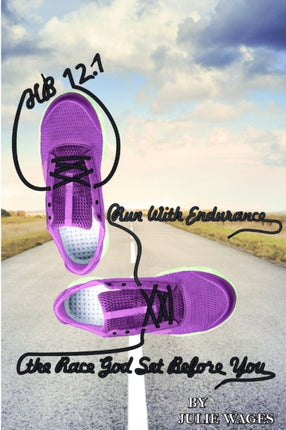 HB 121 Run With Endurance the Race God Set Before