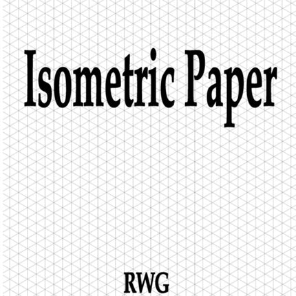 Isometric Paper 50 Pages 85 X 11