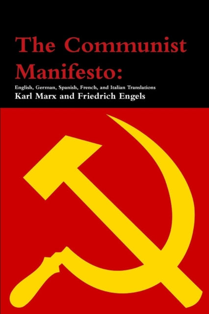 The Communist Manifesto English German Spanish French and Italian Translations