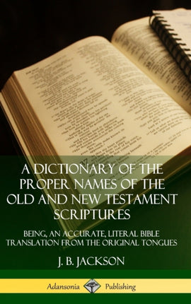 A Dictionary of the Proper Names of the Old and
