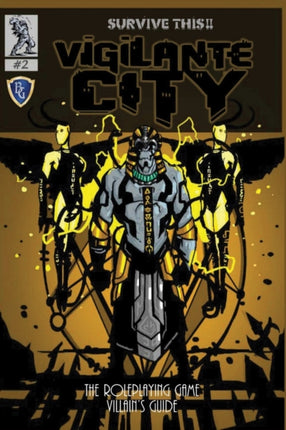 Vigilante City  The Villains Guide SURVIVE THIS OSR RPG