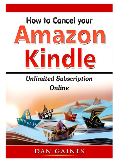 How to cancel Amazon Kindle Unlimited