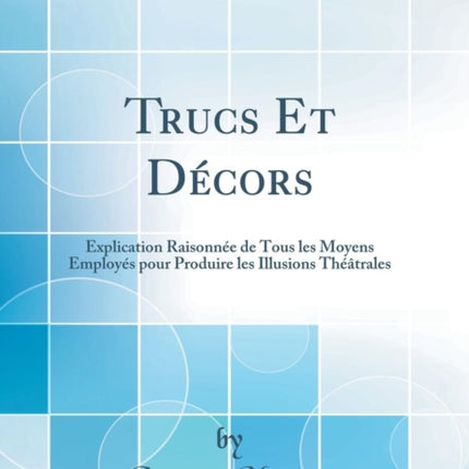 Trucs Et Décors