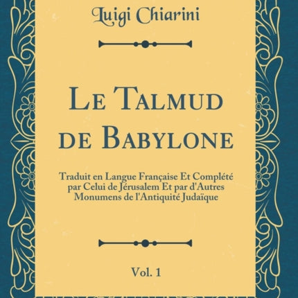Le Talmud de Babylone Vol. 1