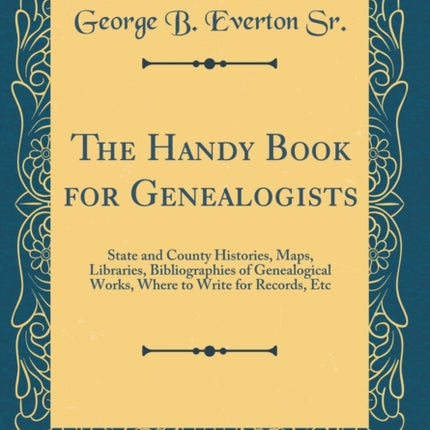 The Handy Book for Genealogists