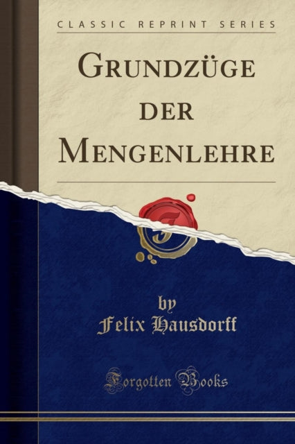 Grundzge der Mengenlehre Classic Reprint