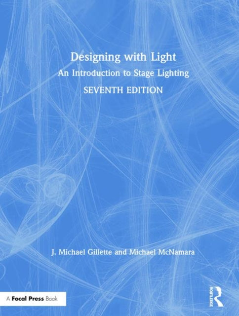 Designing with Light: An Introduction to Stage Lighting