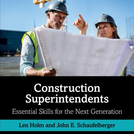 Construction Superintendents Essential Skills for