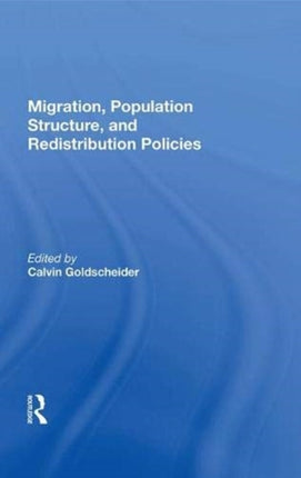 Migration Population Structure And Redistribution Policies