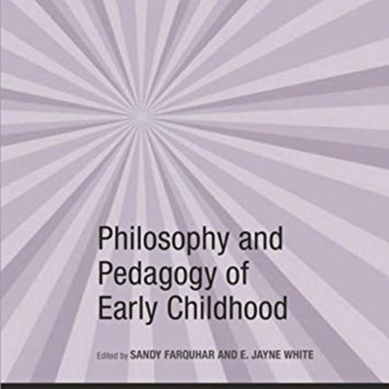Philosophy and Pedagogy of Early Childhood