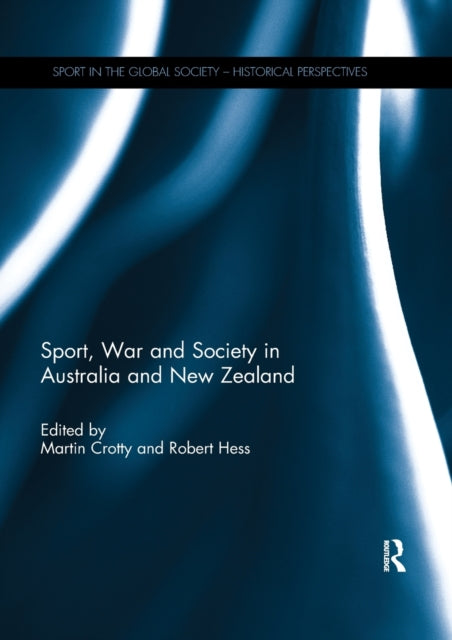 Sport War and Society in Australia and New Zealand