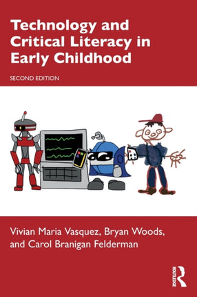 Technology and Critical Literacy in Early