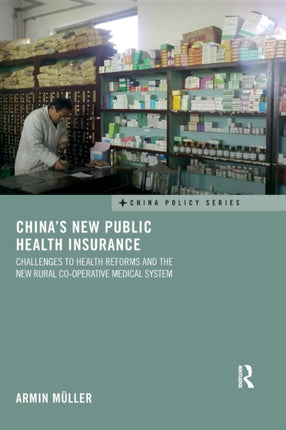 Chinas New Public Health Insurance