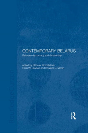 Contemporary Belarus Between Democracy and