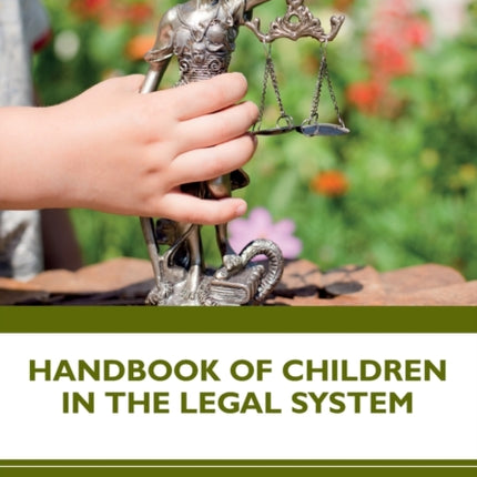 Handbook of Children in the Legal System