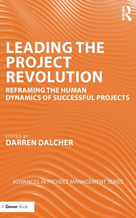 Leading the Project Revolution Reframing the