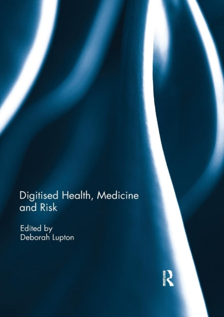 Digitised Health Medicine and Risk