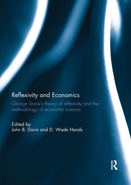 Reflexivity and Economics George Soross theory of