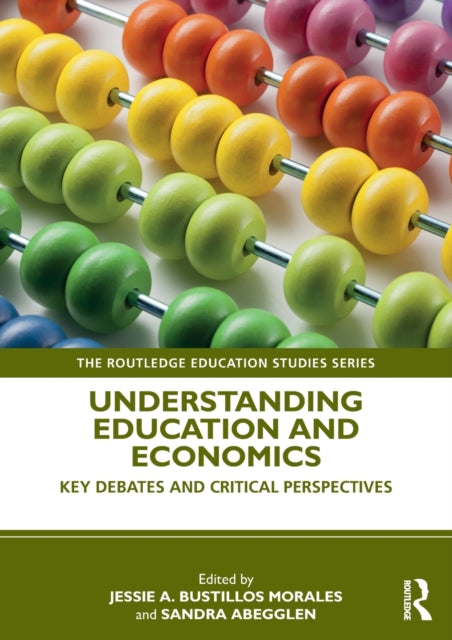 Understanding Education and Economics Key Debates