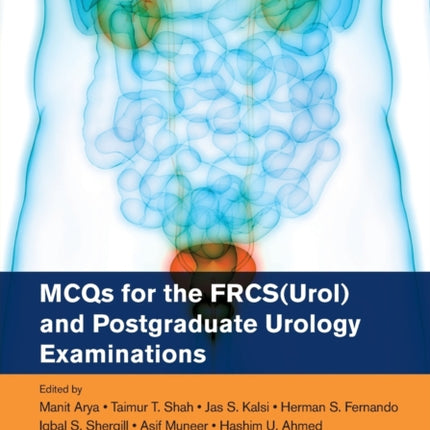 MCQs for the FRCSUrol and Postgraduate Urology