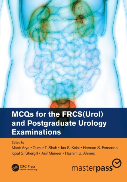 MCQs for the FRCSUrol and Postgraduate Urology