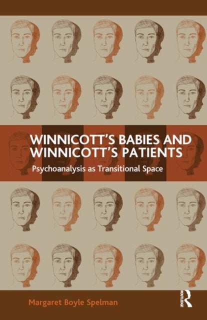 Winnicotts Babies and Winnicotts Patients