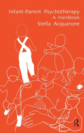 InfantParent Psychotherapy A Handbook