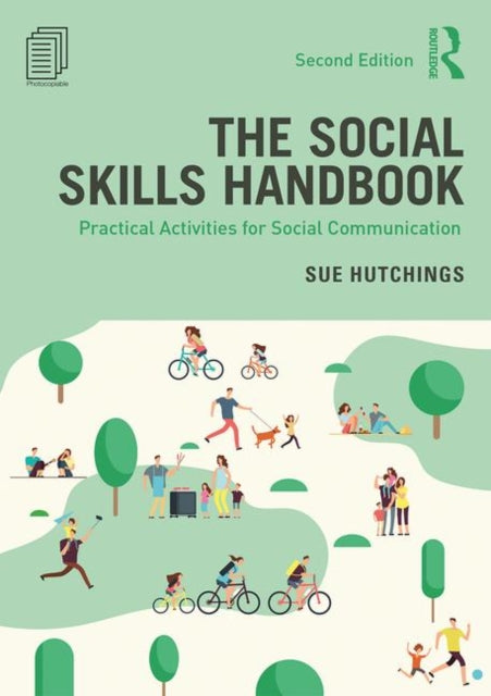 The Social Skills Handbook Practical Activities for Social Communication