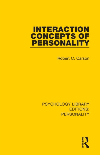 Interaction Concepts of Personality Psychology Library Editions Personality