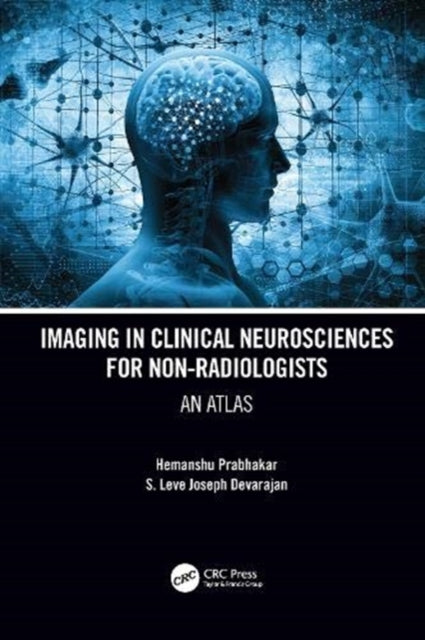 Imaging in Clinical Neurosciences for Nonradiologists