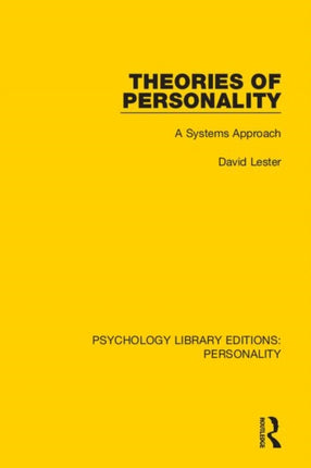 Theories of Personality A Systems Approach 10 Psychology Library Editions Personality