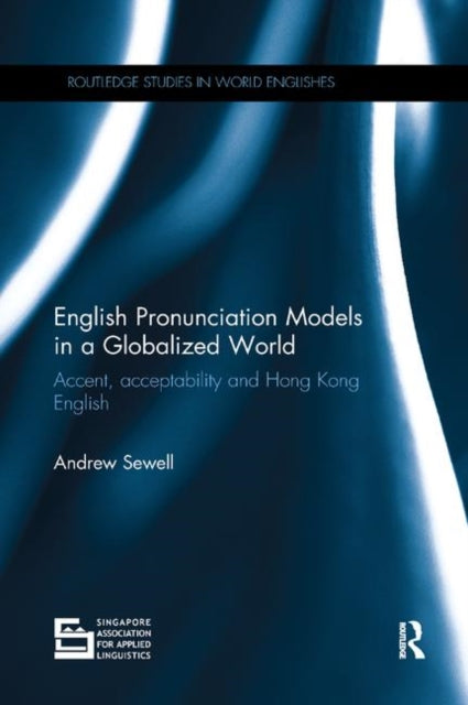 English Pronunciation Models in a Globalized