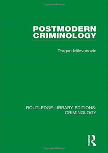 Postmodern Criminology 3 Routledge Library Editions Criminology