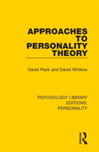 Approaches to Personality Theory 13 Psychology Library Editions Personality