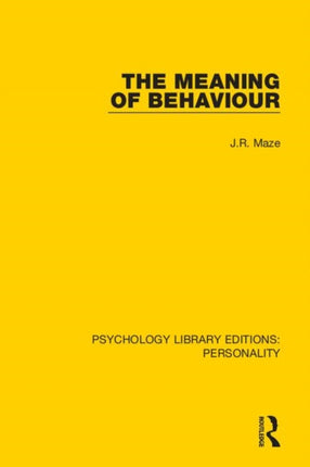 The Meaning of Behaviour 11 Psychology Library