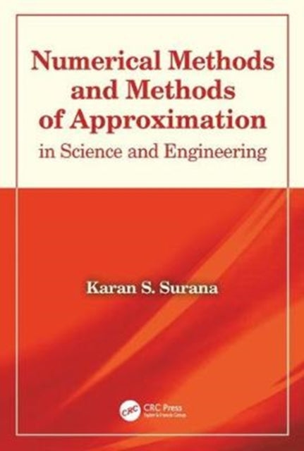 Numerical Methods and Methods of Approximation in