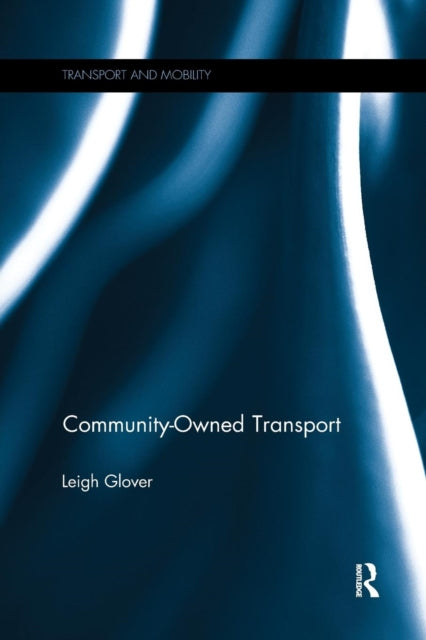 CommunityOwned Transport Transport and Mobility