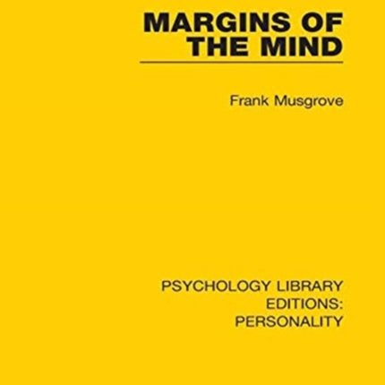Margins of the Mind 12 Psychology Library Editions Personality