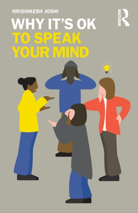 Why Its OK to Speak Your Mind