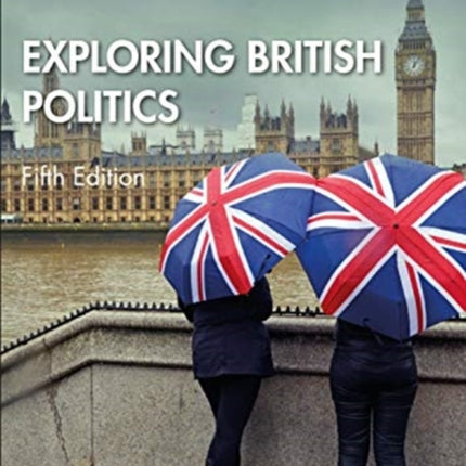 Exploring British Politics