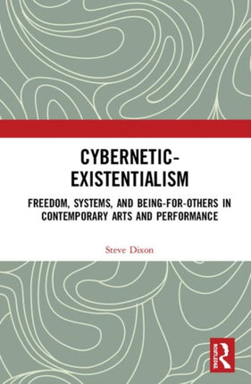 CyberneticExistentialism Freedom Systems and