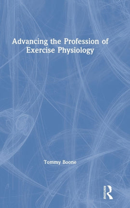 Advancing the Profession of Exercise Physiology