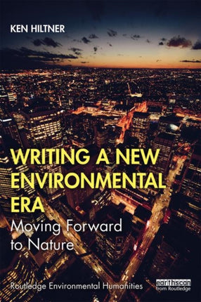 Writing a New Environmental Era Moving forward to