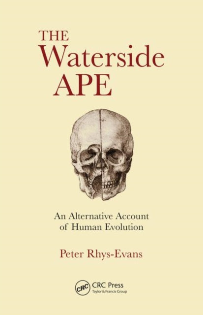 The Waterside Ape An Alternative Account of Human