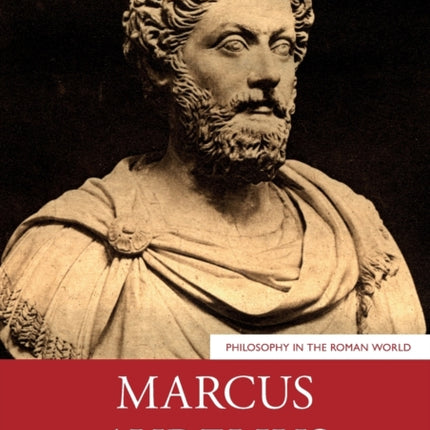 Marcus Aurelius Philosophy in the Roman World