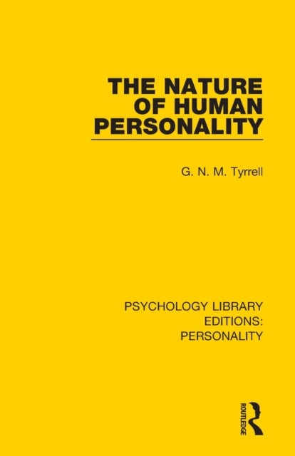 The Nature of Human Personality Psychology Library Editions Personality