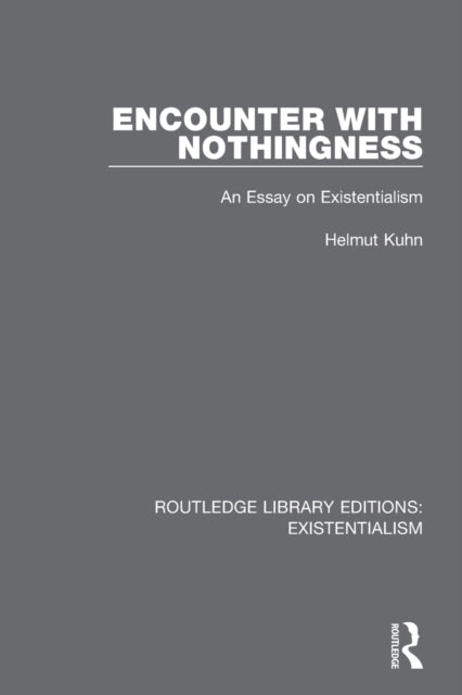 Encounter with Nothingness An Essay on