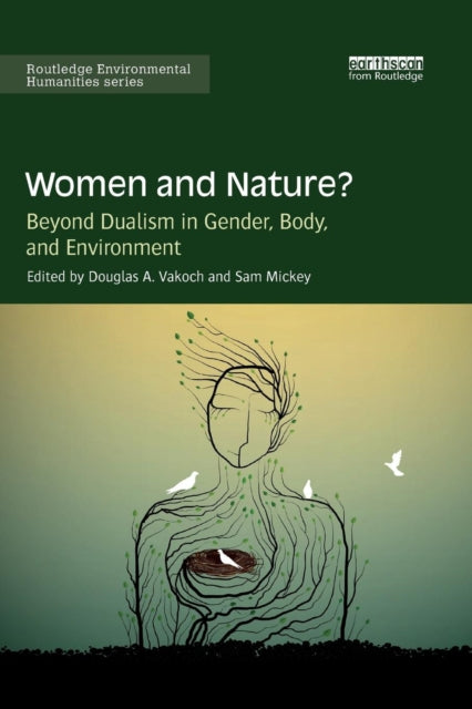 Women and Nature Beyond Dualism in Gender Body